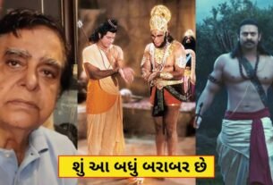 ઓરીજનલ રામાયણ બનાવનારે આદિપુરુષના વિવાદિત ટ્રેલર પર આ શું કહી દીધું...