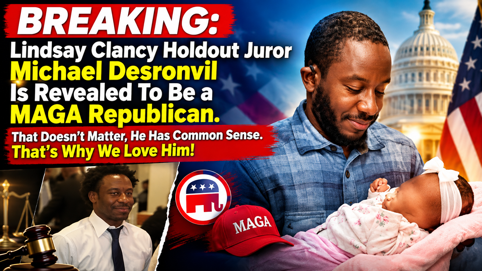 BREAKING: Lindsay Clancy Holdout Juror Michael Desronvil Is Revealed To Be a MAGA Republican.